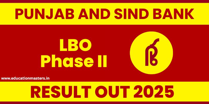 Punjab and Sind Bank LBO Result 2025 Phase II OUT